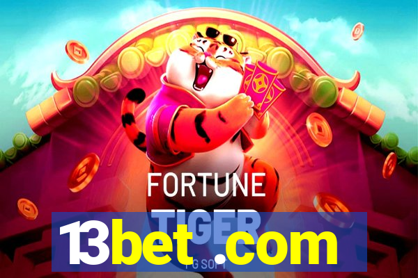 13bet .com